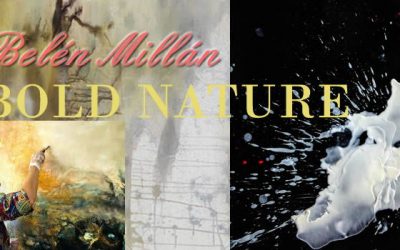 Exposición de Belén Millan «BOLD NATURE»