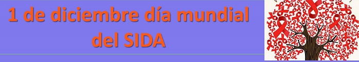 1 de Diciembre: Día Mundial Del Sida