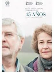 CINE. 45 años. Jueves 26 de mayo. Teatro García Lorca. 19:30 h.