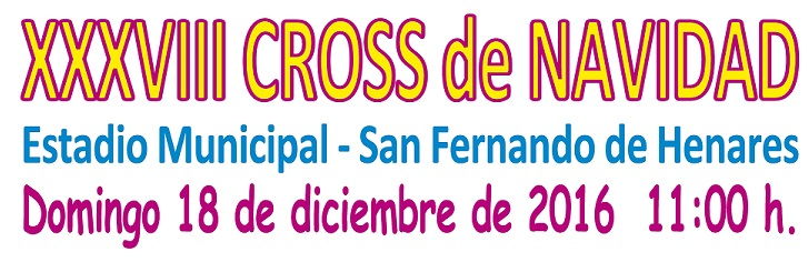 XXXVIII CROSS DE NAVIDAD 2016 – Clasificación y Vídeo.