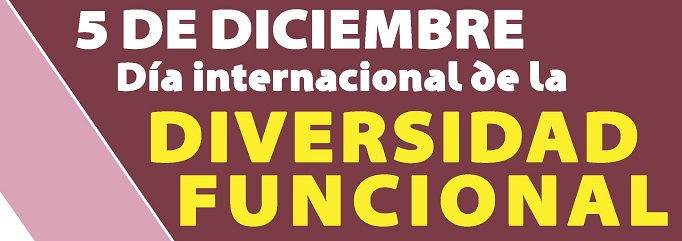 Día Internacional de las Personas con Diversidad Funcional.
