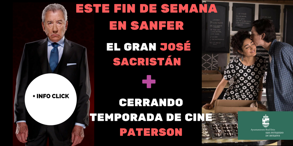 CERRANDO TEMPORADA DE CINE CON UNA ESTUPENDA PELÍCULA Y EL GRAN JOSÉ SACRISTÁN EN LA PROPUESTA TEATRAL