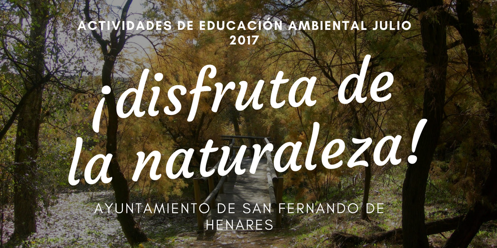 Actividades de Educación Ambiental Julio 2017