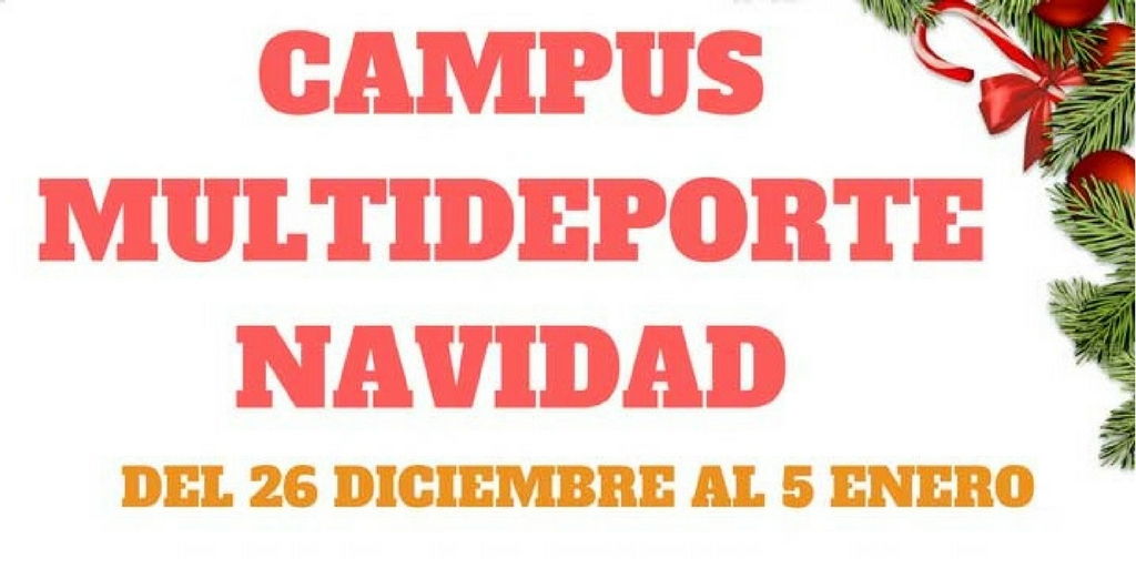 Campus Multideporte esta Navidad
