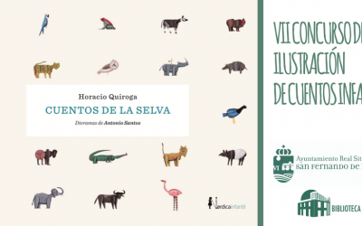 VII CONCURSO DE ILUSTRACIÓN  –  “Cuentos de la selva”, de Horacio Quiroga