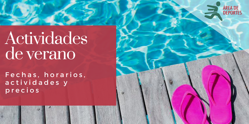 Ya tienes disponibles fechas, horarios y precios de las Actividades de Verano
