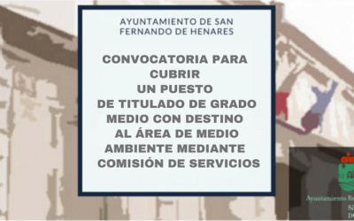 Convocatoria para cubrir un puesto  de titulado de Grado Medio con destino  al Área de Medio Ambiente mediante Comisión de Servicios
