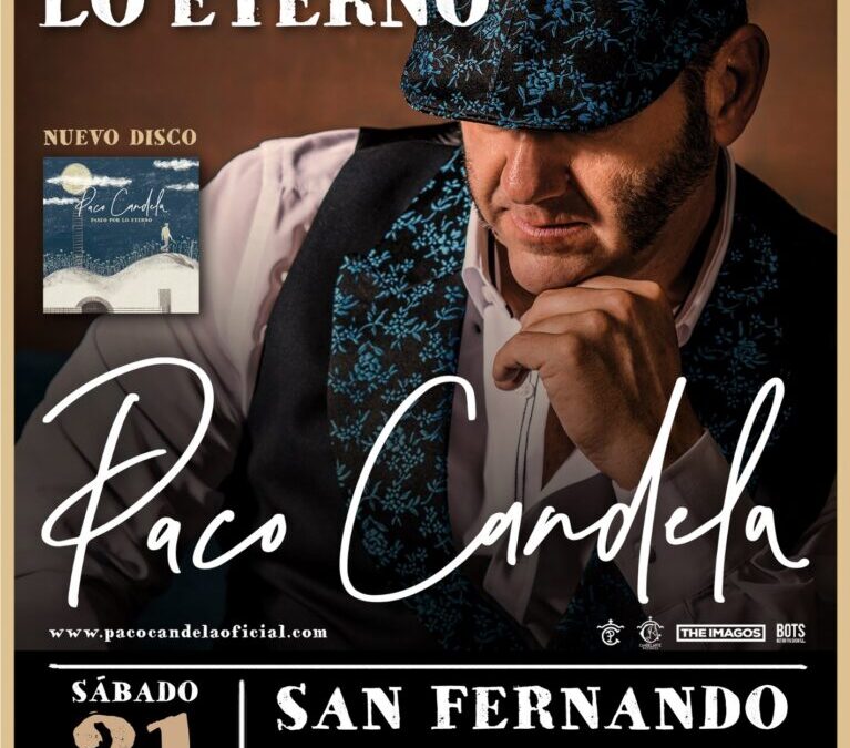 El cantaor de flamenco Paco Candela se subirá a las tablas del Teatro García Lorca para deleitar a la butaca con su último disco ‘Paseo por lo Eterno’