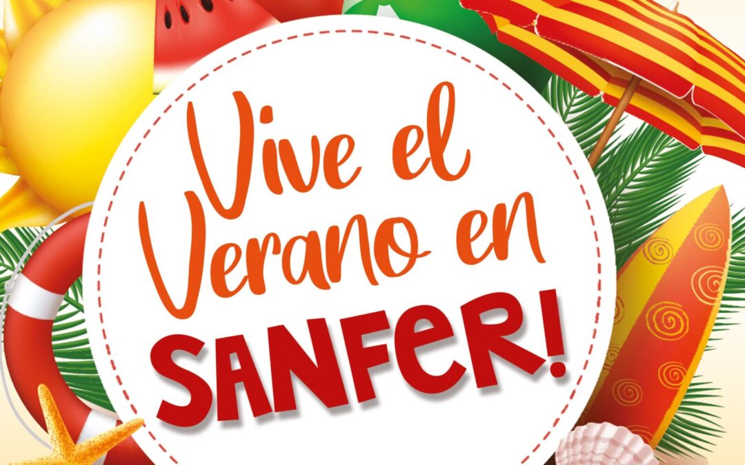 Vive el Verano… en SANFER