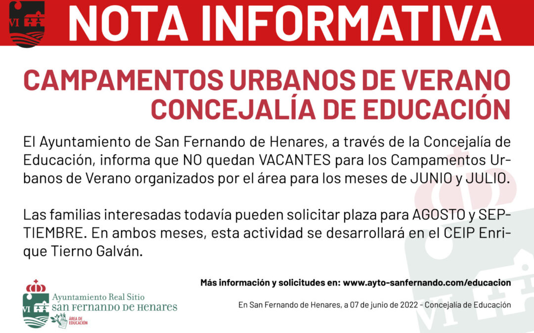 NOTA INFORMATIVA: No quedan vacantes para los Campamentos Urbanos de la Concejalía de Educación en los meses de JUNIO y JULIO