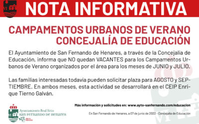 NOTA INFORMATIVA: No quedan vacantes para los Campamentos Urbanos de la Concejalía de Educación en los meses de JUNIO y JULIO