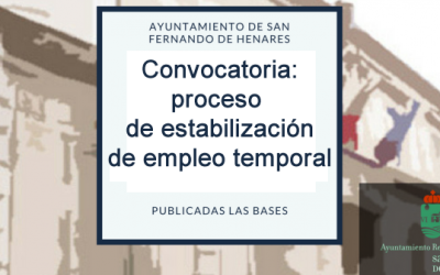 Convocatoria proceso de estabilización de empleo temporal para cubrir varias plazas del Ayuntamiento de San Fernando de Henares
