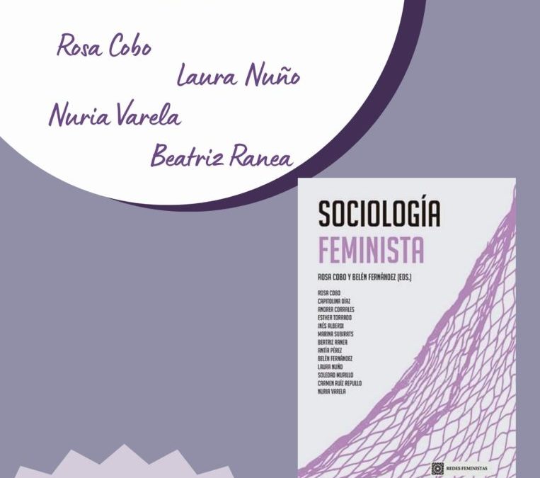 Presentación del libro ‘Sociología feminista’ a cargo de la Asociación de Mujeres Feministas ‘Marcela Lagarde’