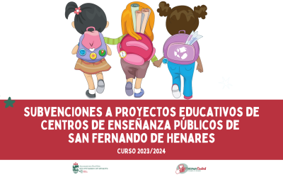Listado provisional de subvenciones para Proyectos Educativos de Centros de Enseñanza Públicos de San Fernando de Henares