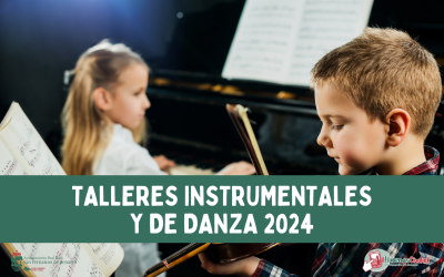 Talleres Instrumentales y de Danza gratuitos