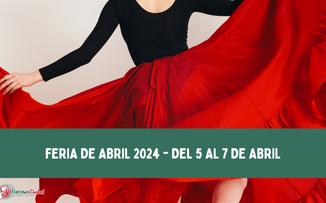 Actividades de la Feria de Abril 2024