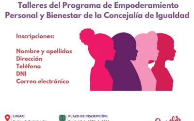Inscripciones para los 8 talleres del programa de ‘Empoderamiento Personal y Bienestar’
