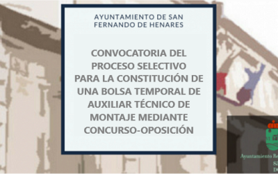 Convocatoria del proceso selectivo para la constitución de una bolsa temporal de Auxiliar Técnico de Montaje mediante Concurso-Oposición