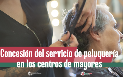 Concesión del servicio de peluquería mixta de los centros de mayores Gloria Fuertes y José Saramago del Ayuntamiento de San Fernando de Henares