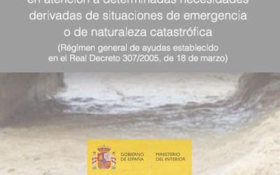 NOTA INFORMATIVA: Línea de ayudas y subvenciones del Ministerio del Interior ante situaciones de emergencia o naturaleza catastrófica