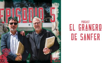 Episodio 5 de ‘El Granero de Sanfer’: Especial ‘Historia de Sanfer (I)’