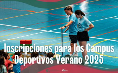 Inscripciones para los Campus Deportivos Verano 2025