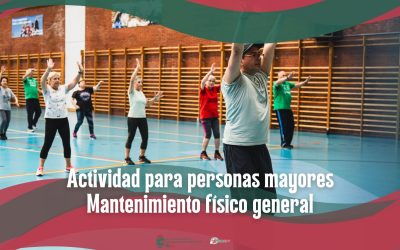 Actividad para personas mayores: Mantenimiento físico general