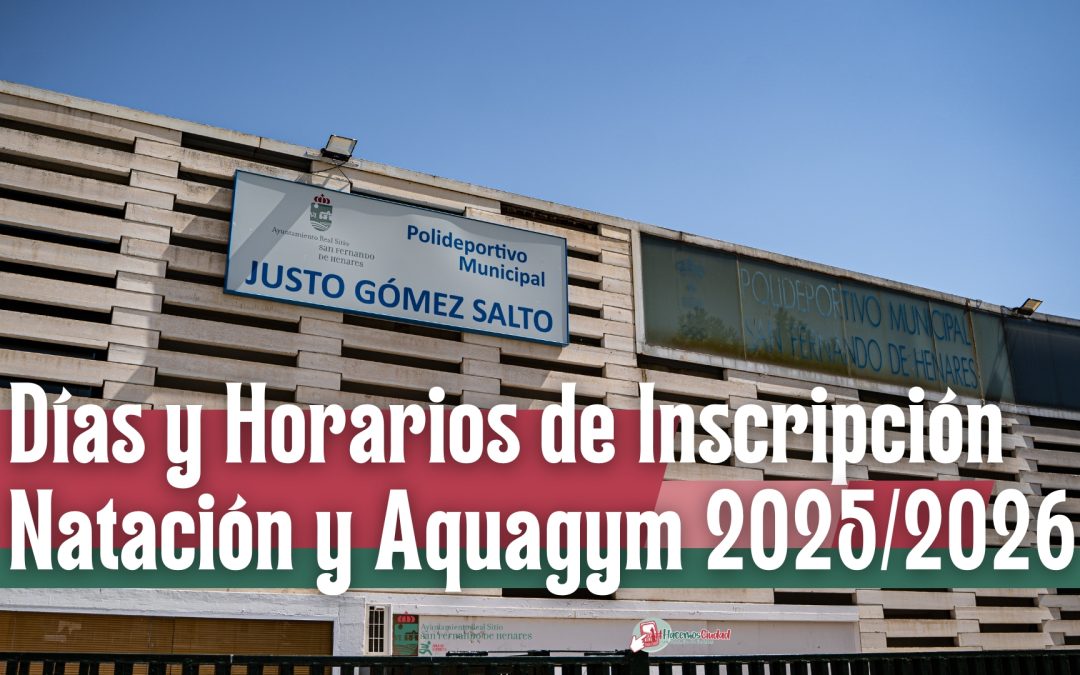 Días y horarios de inscripción Natación y Aquagym Temporada 2025/2026