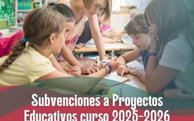 Abierto el plazo para la presentación de solicitudes de subvenciones a Proyectos Educativos 2025-2026